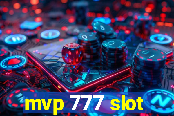 mvp 777 slot