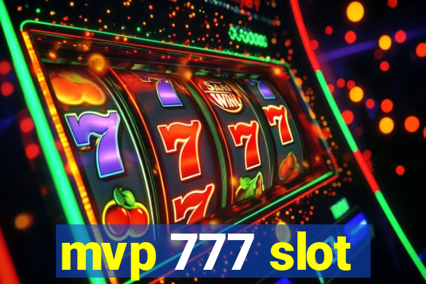 mvp 777 slot