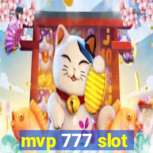 mvp 777 slot