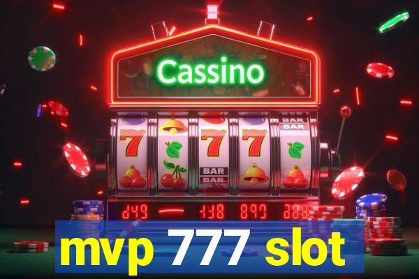 mvp 777 slot