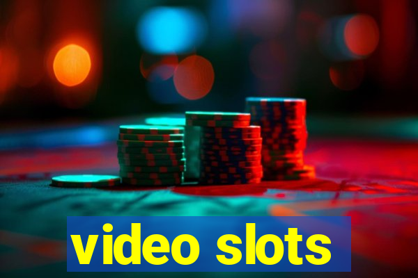 video slots