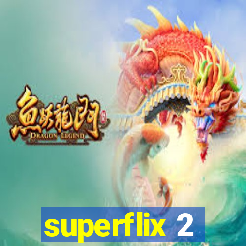 superflix 2