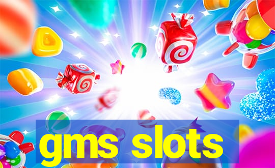 gms slots