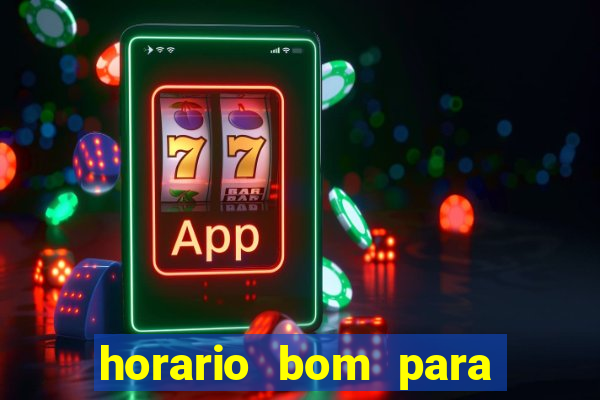 horario bom para ganhar no fortune tiger