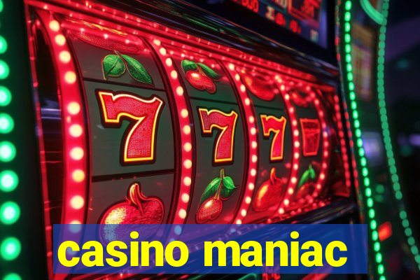 casino maniac