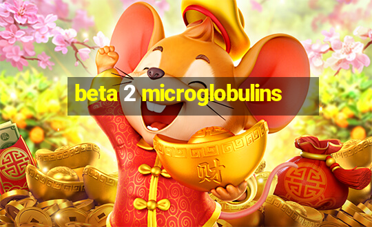 beta 2 microglobulins