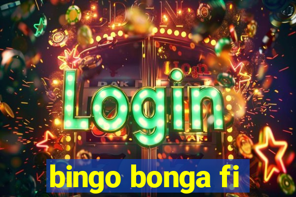 bingo bonga fi