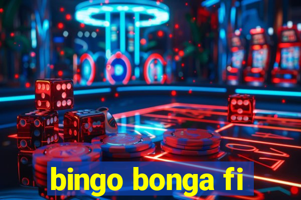 bingo bonga fi