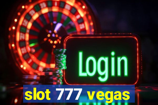 slot 777 vegas