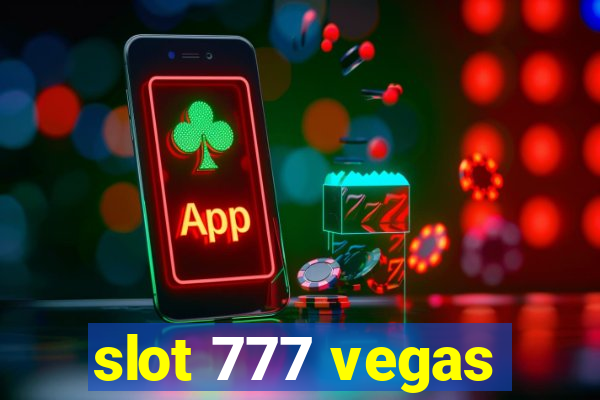 slot 777 vegas