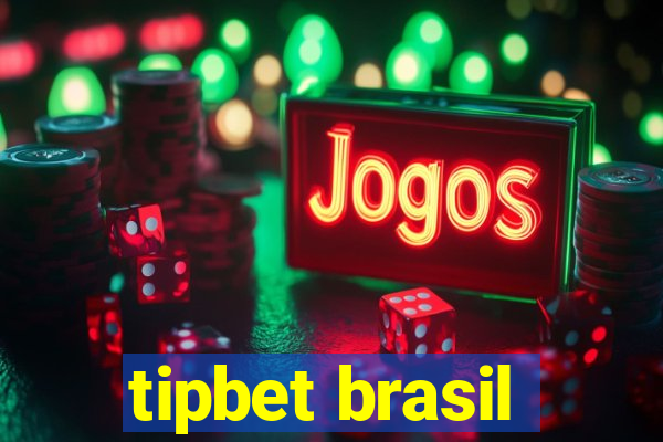 tipbet brasil