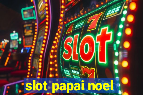 slot papai noel