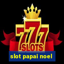 slot papai noel