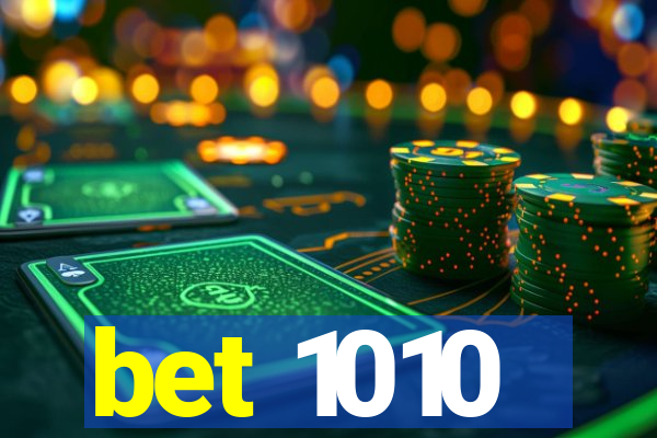 bet 1010