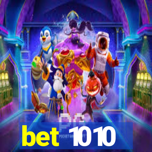 bet 1010