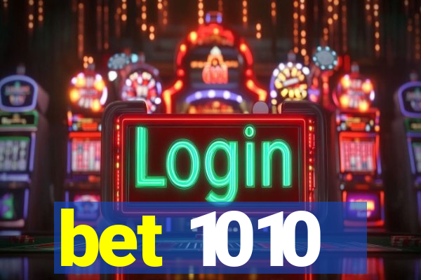 bet 1010