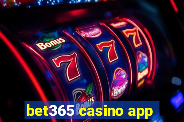 bet365 casino app