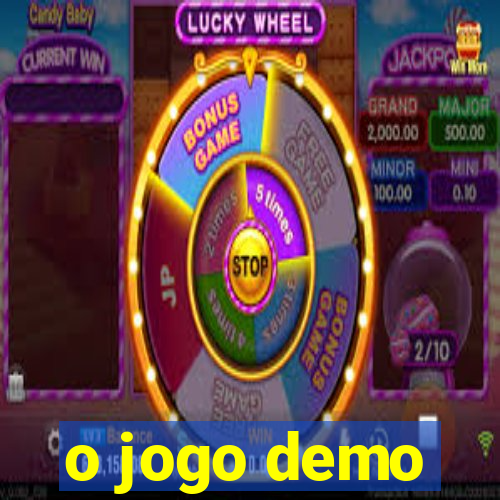 o jogo demo