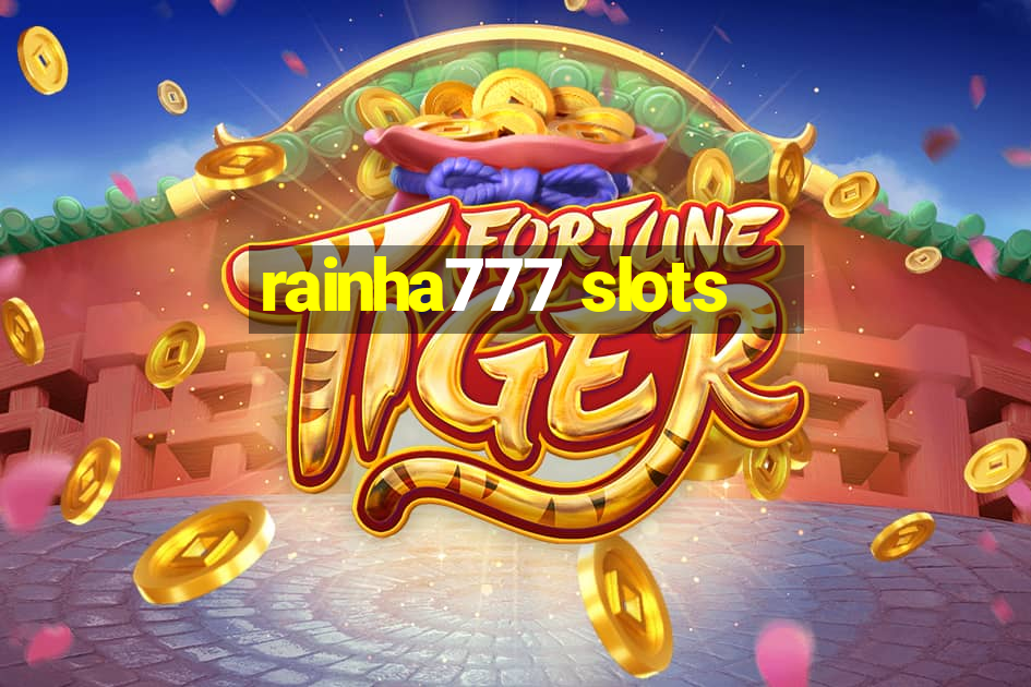 rainha777 slots