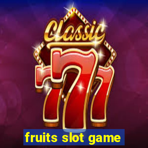 fruits slot game