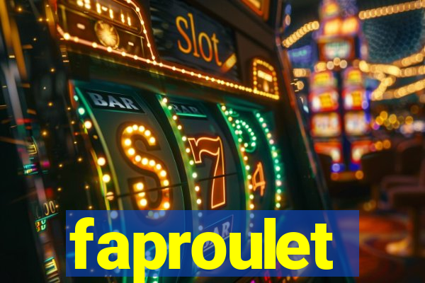 faproulet