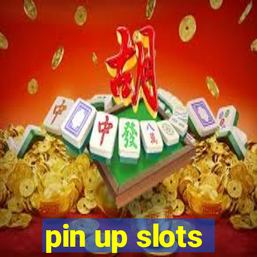 pin up slots