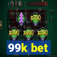 99k bet