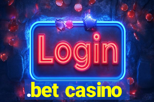 .bet casino