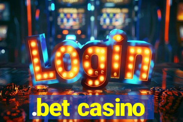 .bet casino