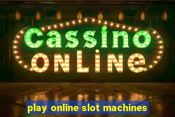 play online slot machines