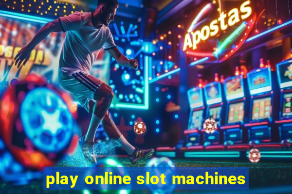 play online slot machines