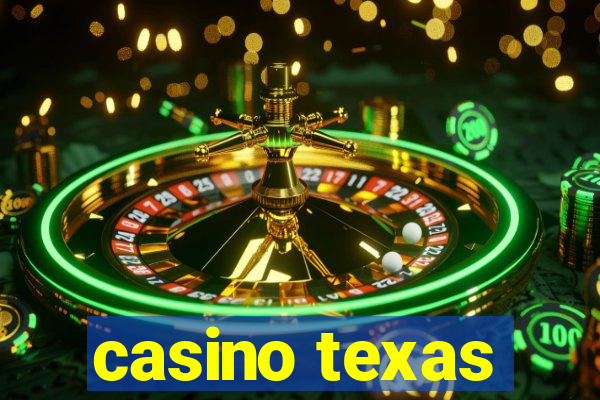 casino texas