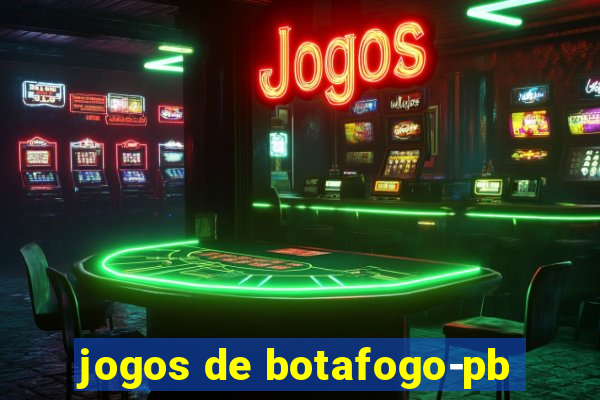 jogos de botafogo-pb