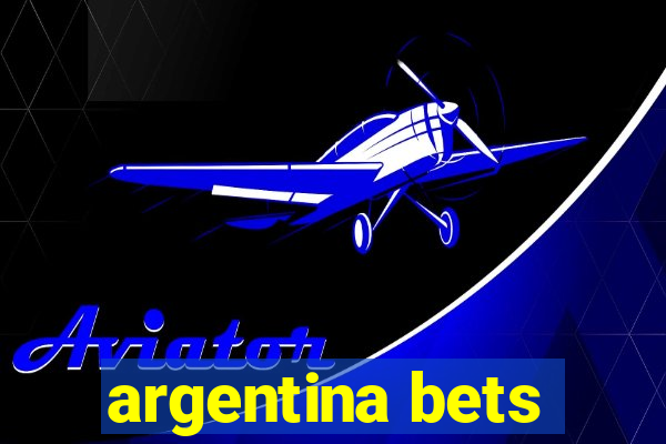 argentina bets