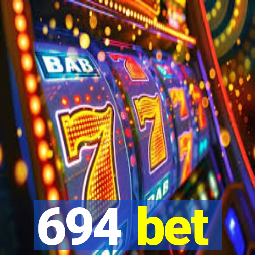 694 bet