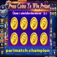 parimatch champion