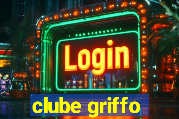 clube griffo