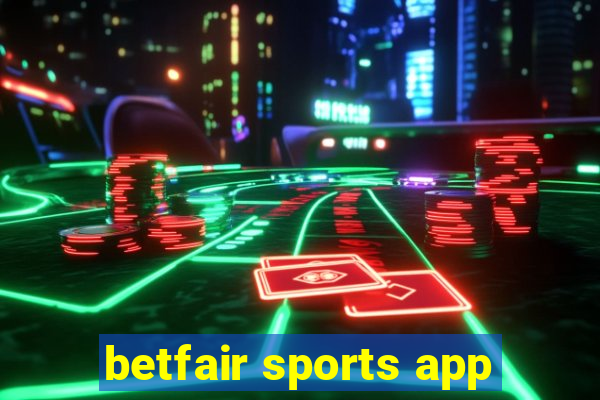 betfair sports app