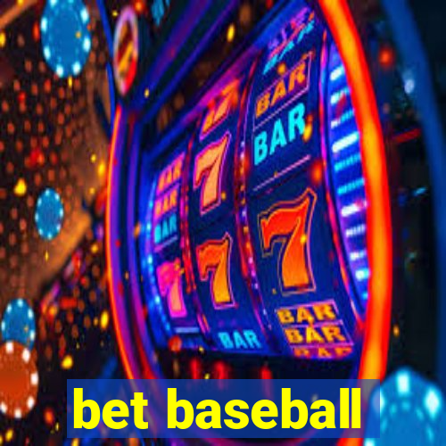 bet baseball