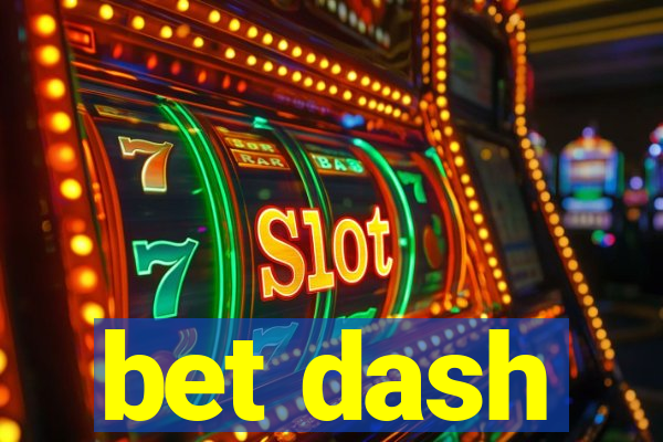 bet dash