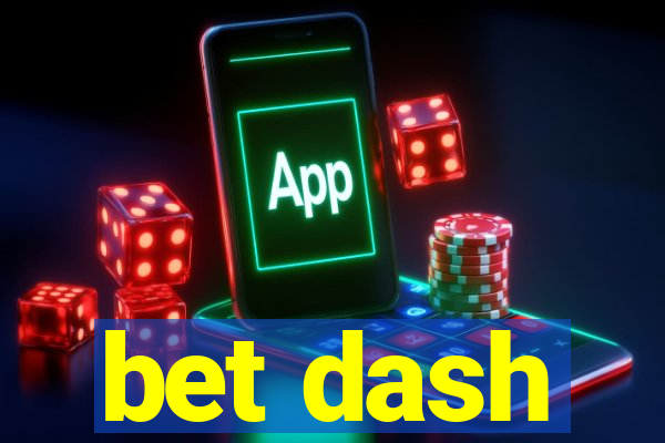 bet dash