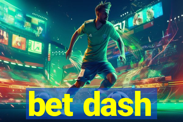 bet dash