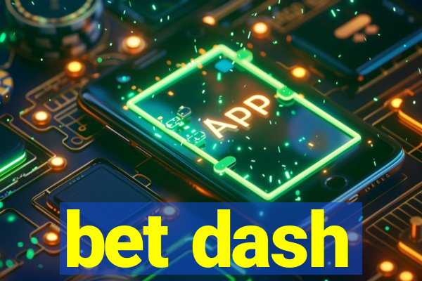 bet dash