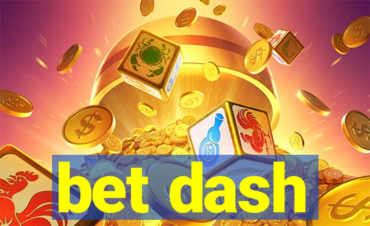 bet dash