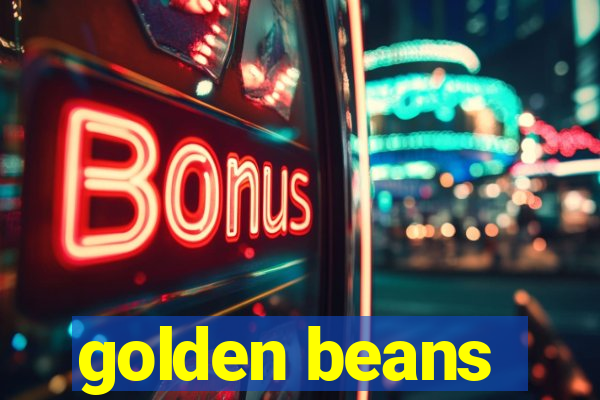 golden beans