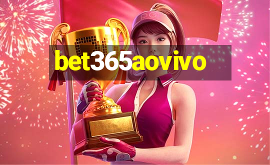 bet365aovivo