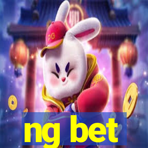 ng bet