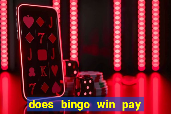 does bingo win pay real money