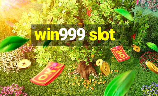 win999 slot