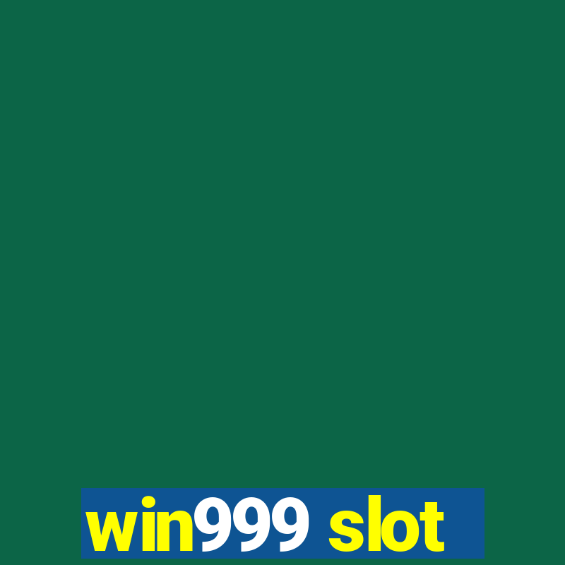 win999 slot